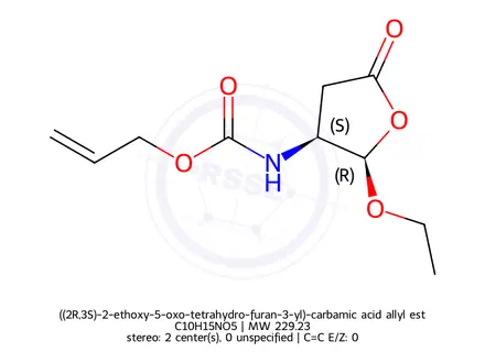 Chemical structure of ((2R,3S)-2-ethoxy-5-oxo-tetrahydro-furan-3-yl)-carbamic acid allyl ester